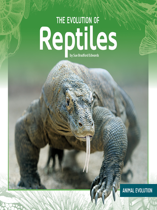 Title details for Evolution of Reptiles by Sue Bradford Edwards - Wait list